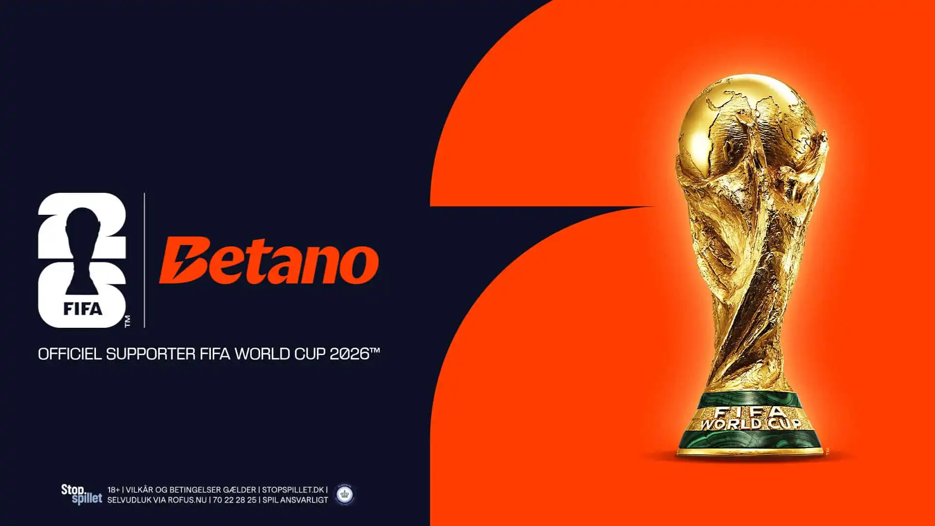 Official sponsor banner for FIFA World Cup 2026 with Betano logo on a dark background and a gold World Cup trophy on an orange background, halves separated by curved shapes.