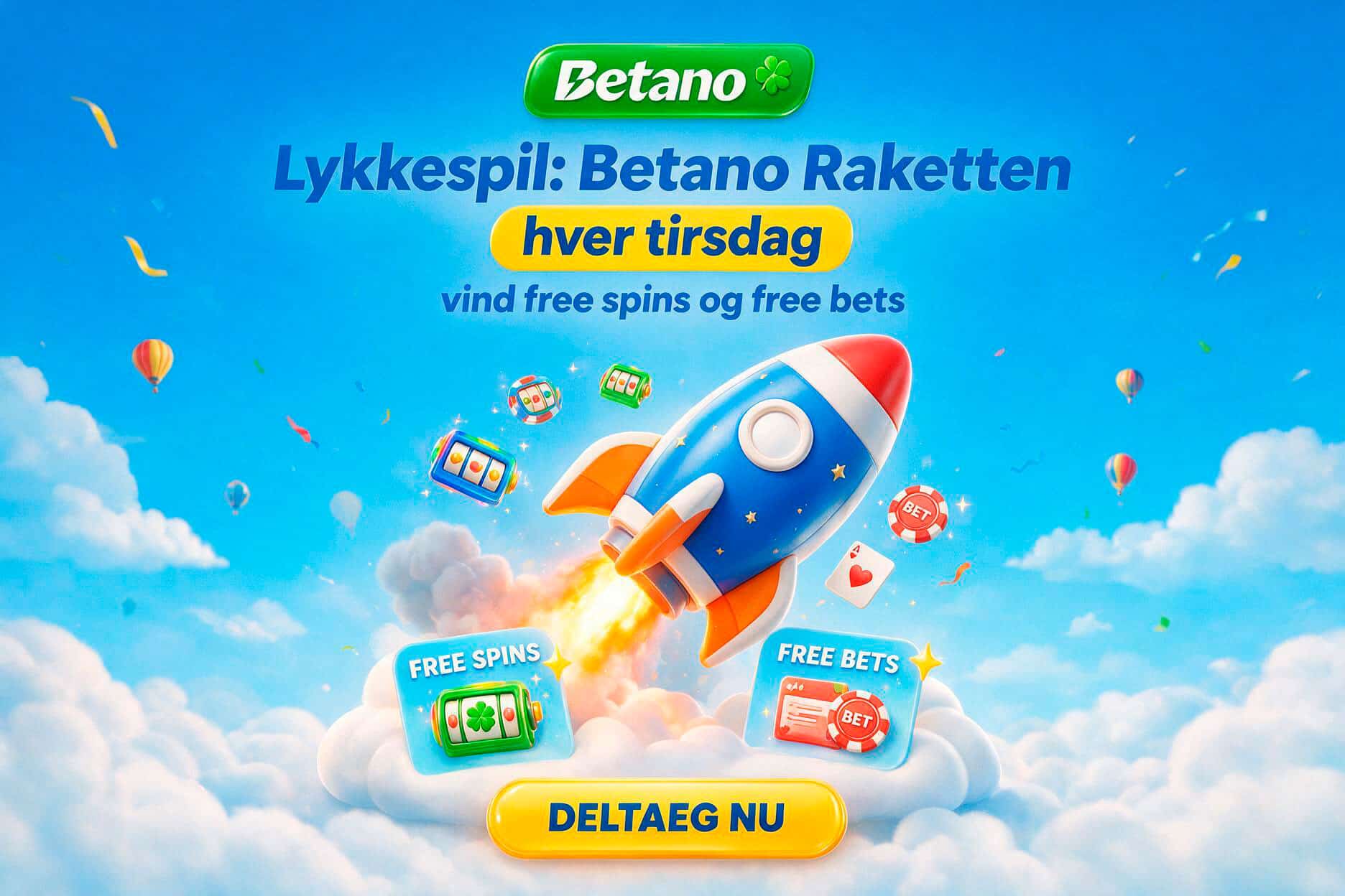 Betano reklame med rakett og teksten 'hver tirsdag' samt tilbud om free spins og free bets.